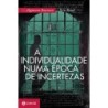 A INDIVIDUALIDADE NUMA EPOCA DE INCERTEZAS - Rein Raud