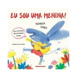 Eu sou uma menina! -...