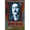 O bestiário ou O cortejo de Orfeu - Apollinaire, Guillaume