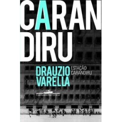 Estação Carandiru - Drauzio Varella