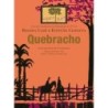 QUEBRACHO - COLEÇAO INSPIRADA NO PROGRAMA UM PE DE QUE? - BARCINSKI, FABIANA WERNECK