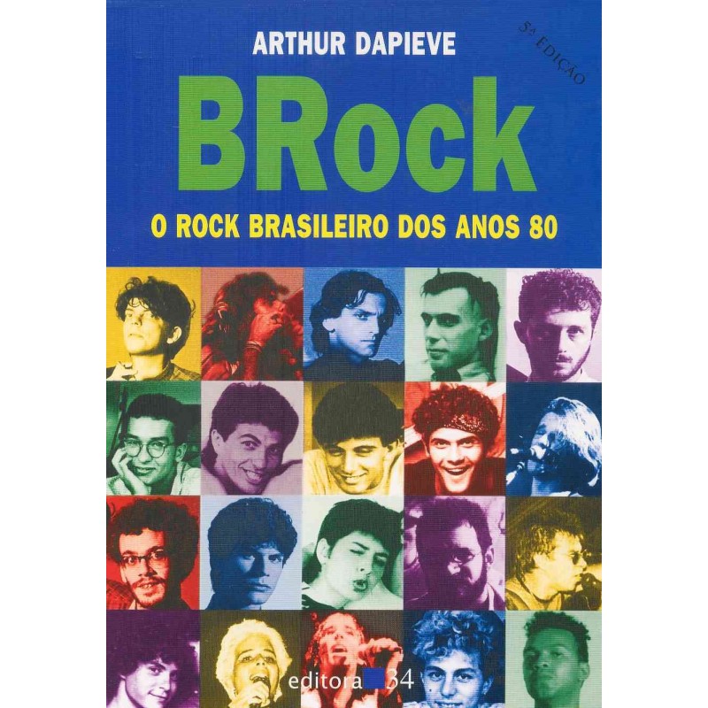 BRock: o rock brasileiro dos anos 80 - Dapieve, Arthur