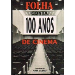 FOLHA CONTA 100 ANOS DE CINEMA