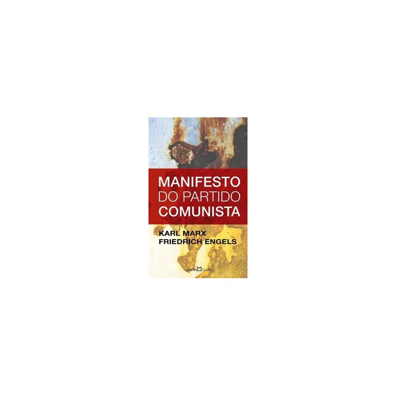 Manifesto do Partido Comunista - Marx, Karl  Engels, Friedrich