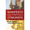 Manifesto do Partido Comunista - Marx, Karl  Engels, Friedrich