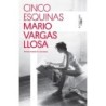 Cinco esquinas - Mario Vargas  Llosa