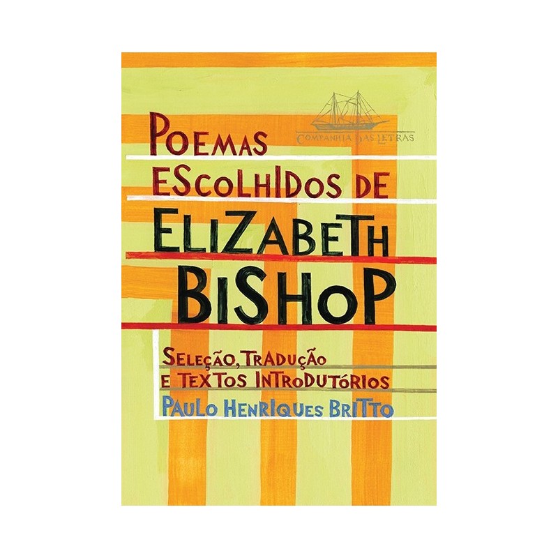 Poemas escolhidos - Elizabeth Bishop