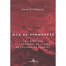 Mar de tormentas - Schwartz, Stuart B.