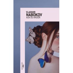Ada ou ardor - Nabokov,...