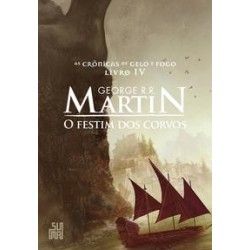 FESTIM DOS CORVOS, O - George R. R. Martin