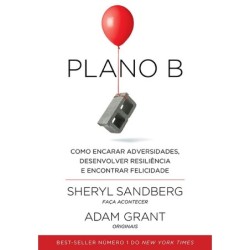 Plano B - Sheryl Sandberg e Adam Grant