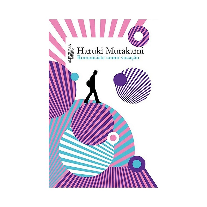 Romancista como vocação - Haruki Murakami