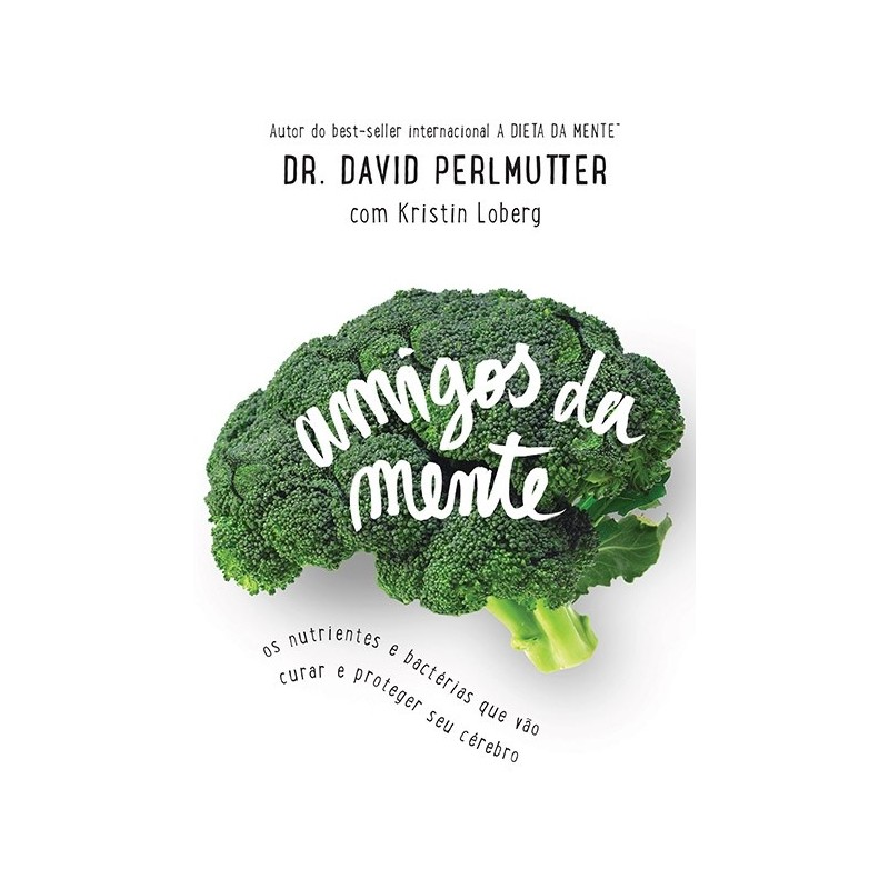 Amigos da mente - Dr. David Perlmutter