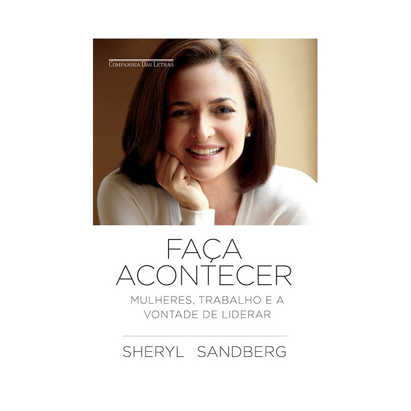 Faça acontecer - Sheryl Sandberg