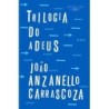 Trilogia do adeus - João Luis Anzanello Carrascoza