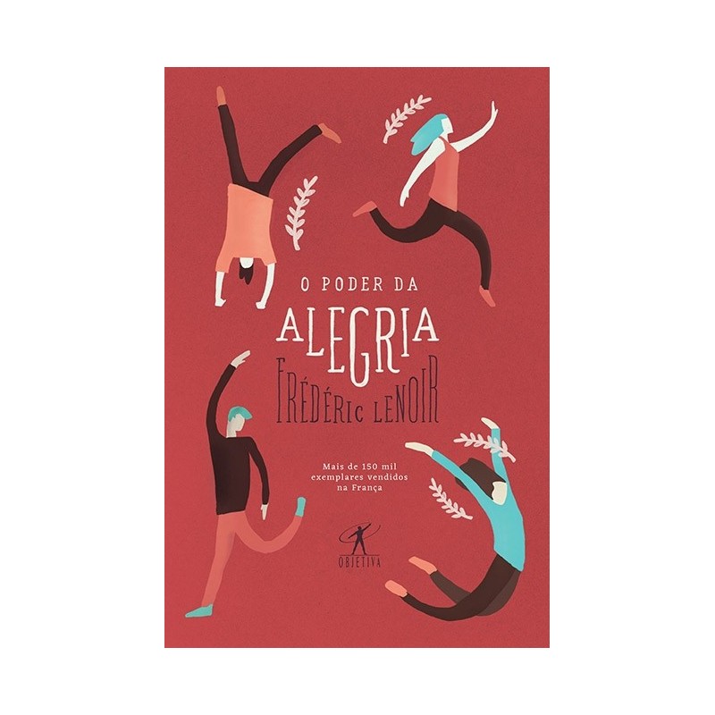 O poder da alegria - Frederic Lenoir