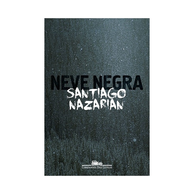 Neve negra - Santiago Nazarian