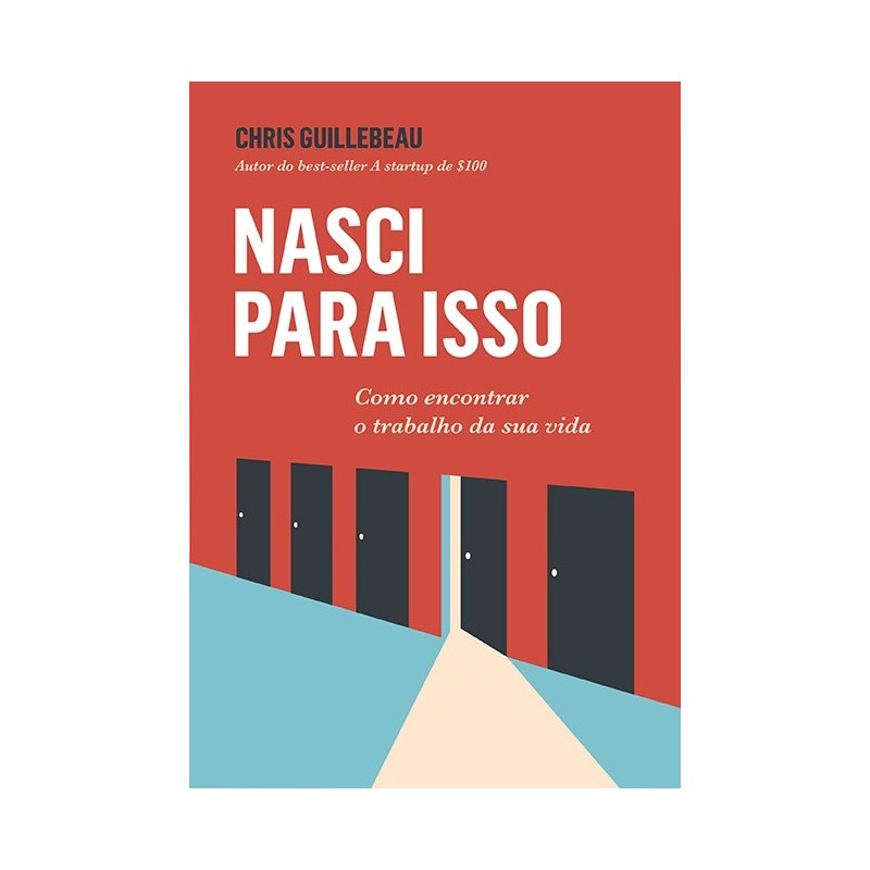 Nasci para isso - Chris Guillebeau