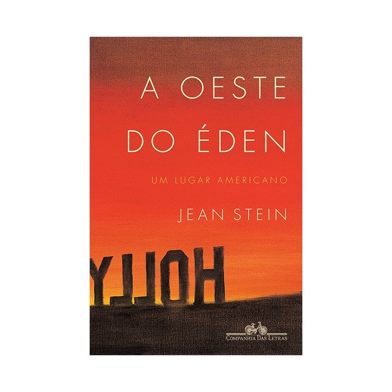 A oeste do éden - Jean Stein