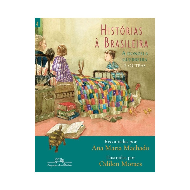 Histórias à brasileira, vol. 4 - Ana Maria Machado