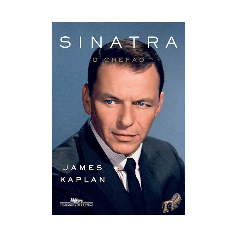 Sinatra - James Kaplan