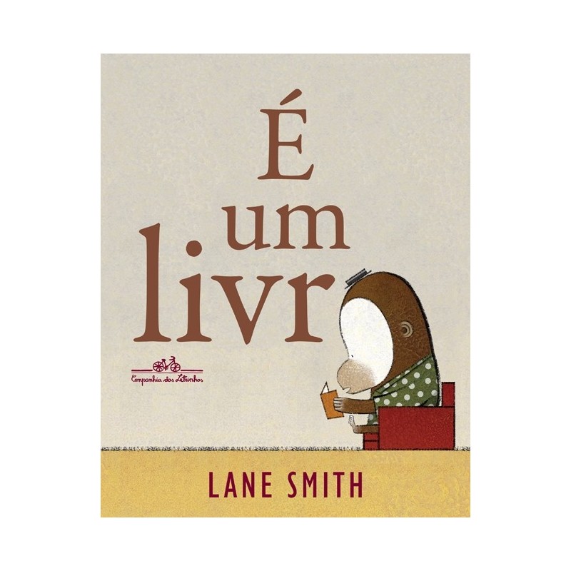 É um livro - Lane Smith