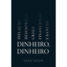 Dinheiro dinheiro - João Sayad