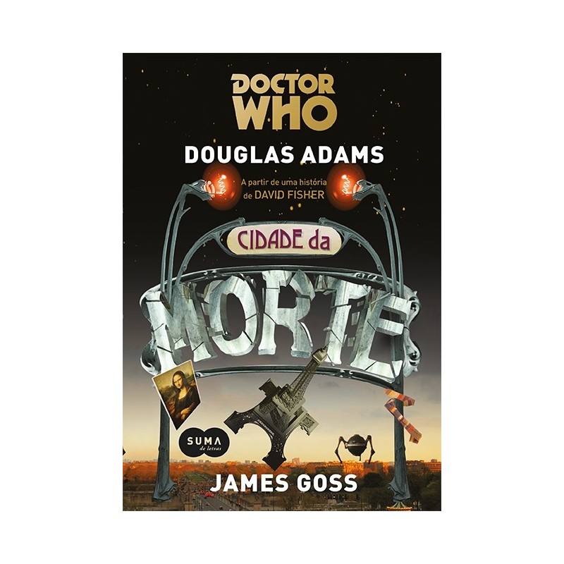 Doctor Who: a cidade da morte - Douglas Adams