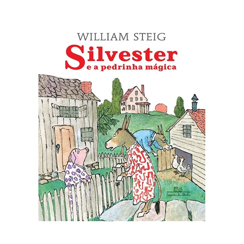 Silvester e a pedrinha mágica - William Steig