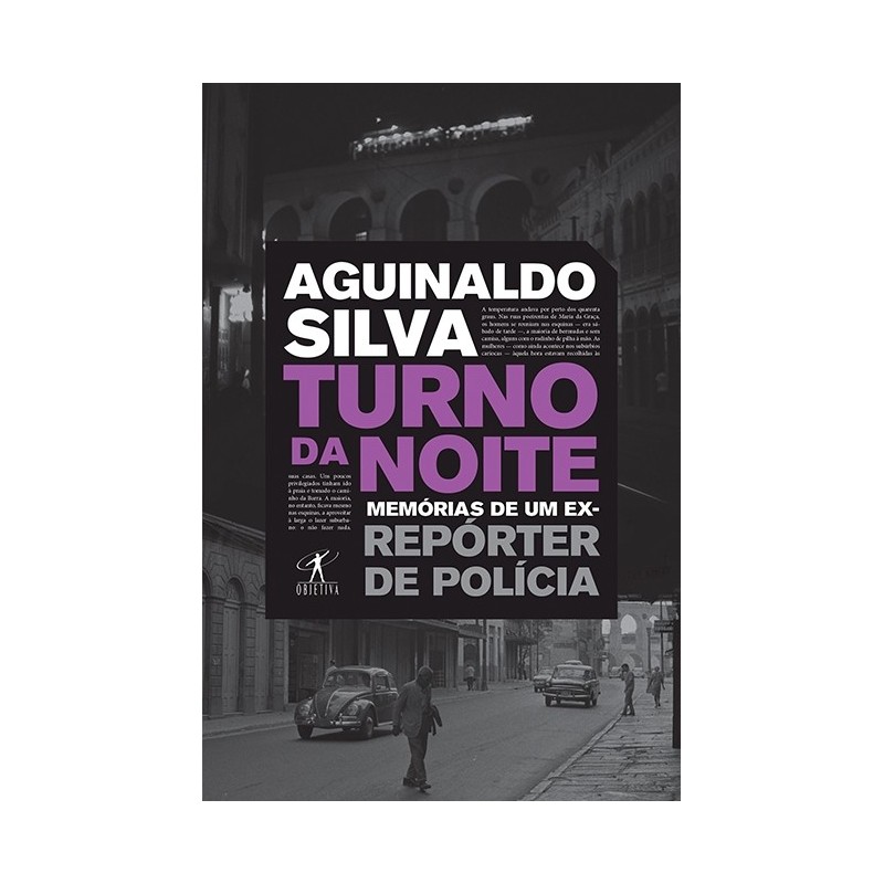 Turno da noite - Aguinaldo Silva