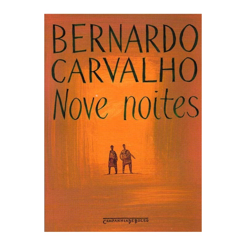 Nove noites - Bernardo Carvalho