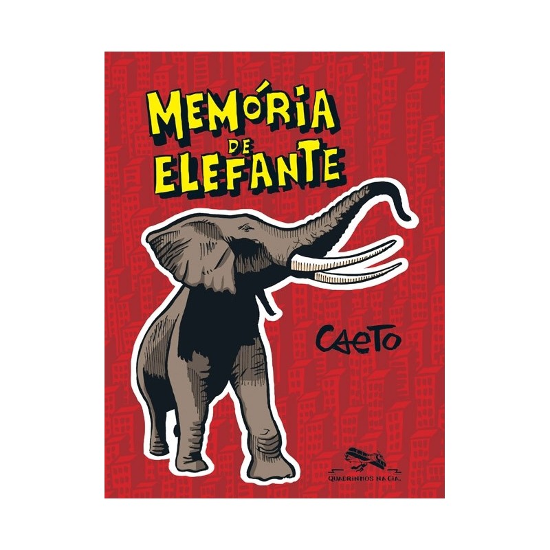 Memória de elefante - Caeto