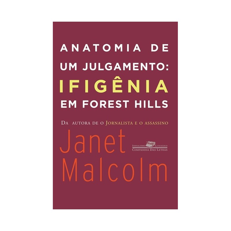 Anatomia de um julgamento - Janet Malcolm