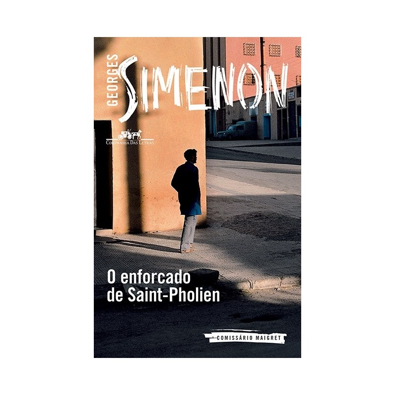O enforcado de Saint-Pholien - Georges Simenon