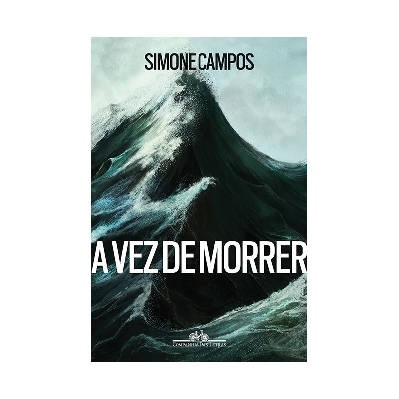 A vez de morrer - Simone Campos