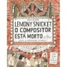 O compositor está morto - Lemony Snicket