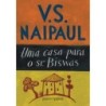 Uma casa para o sr. Biswas - V. S. Naipaul