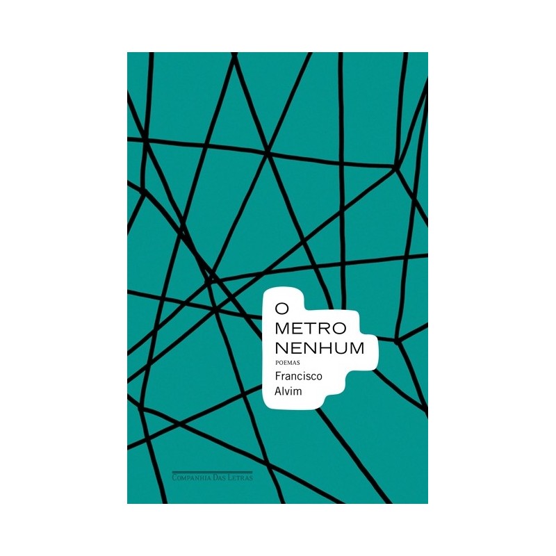 O metro nenhum - Francisco Alvim