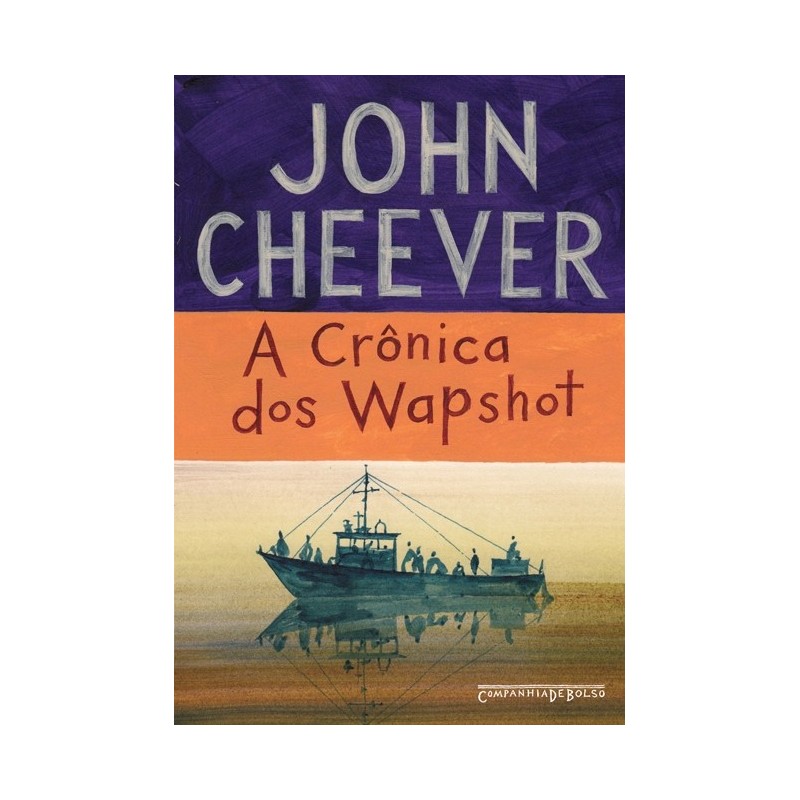 A crônica dos Wapshot - John Cheever