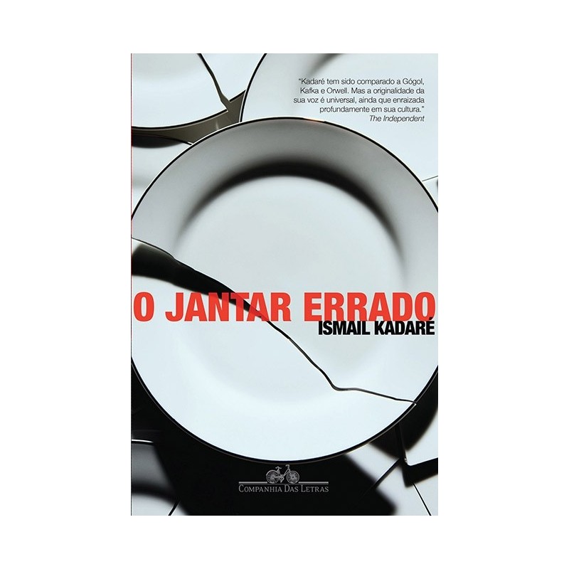 O jantar errado - Ismail Kadaré