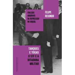 Tanques e togas - Felipe Recondo