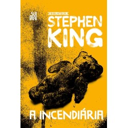 A incendiária  Coleção Biblioteca Stephen King - Stephen King