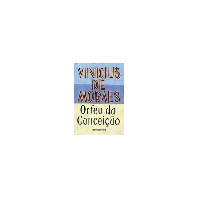 Orfeu da Conceição - Vinicius De Moraes