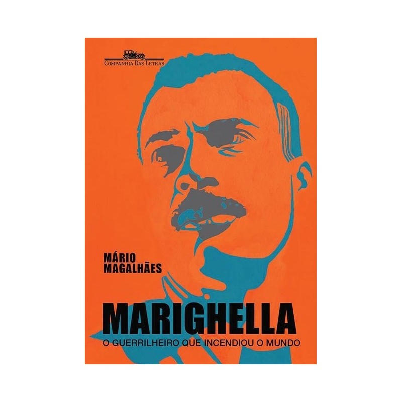 Marighella - Mário Magalhães