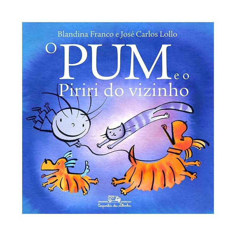 O pum e o piriri do vizinho - Blandina Franco