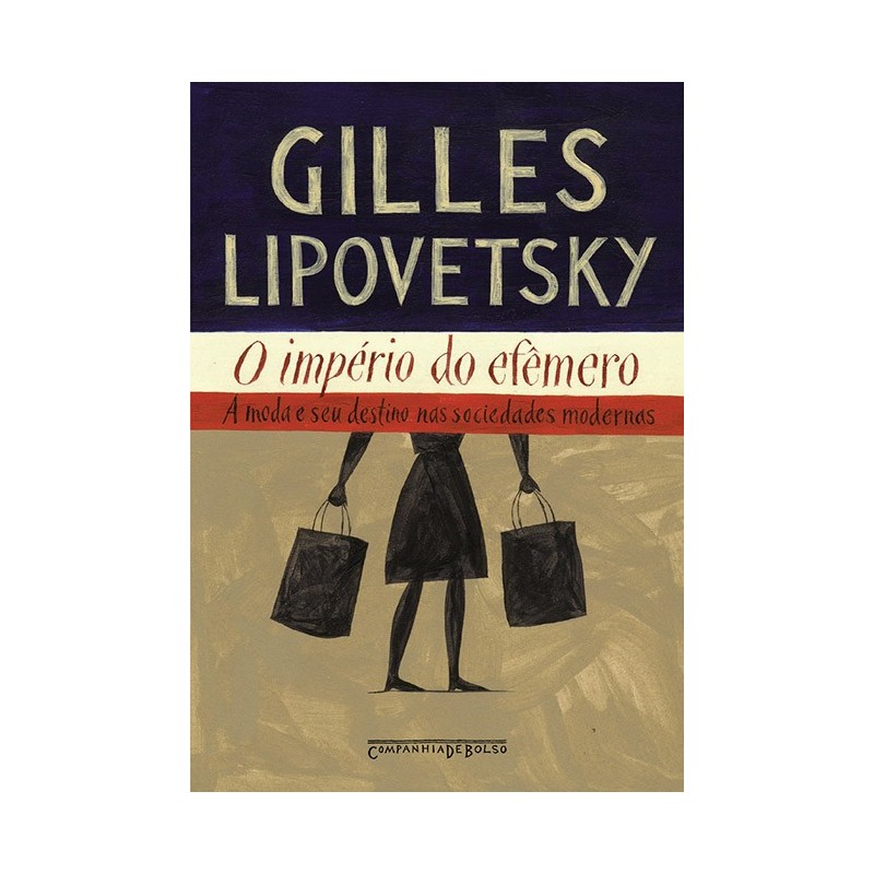 O império do efêmero - Gilles Lipovetsky