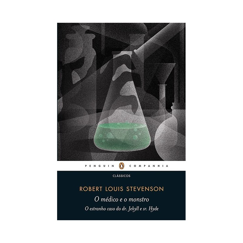 O médico e o monstro - Robert Louis Stevenson