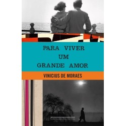 Para viver um grande amor - Vinícius De Moraes