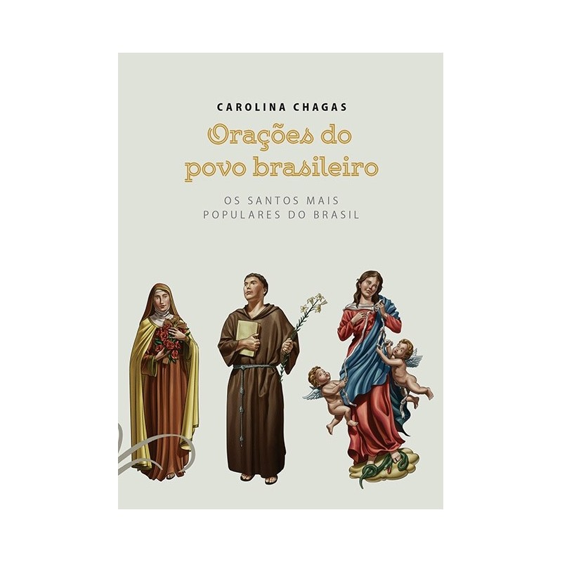 Orações do povo brasileiro - Carolina Chagas