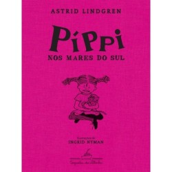 Píppi nos mares do sul - Lindgren, Astrid